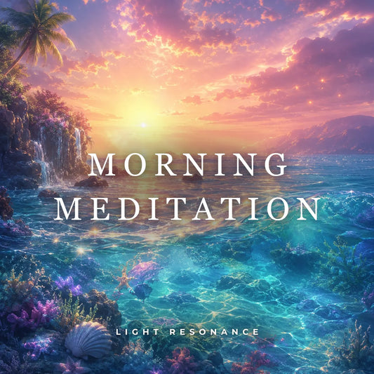 Morning Meditation
